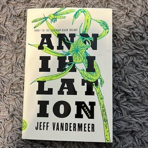 Annihilation by Jeff Vabdermeer